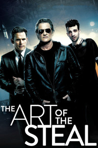 The Art of the Steal Movie Poster